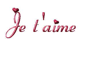 je t'aime ma belle