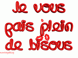 je vous fais pleine  bizzzzzz